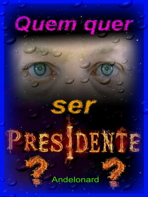 cover image of Quem Quer Ser Presidente?